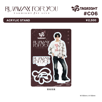 RUNWAY for YOU ACRYLIC STAND #C06